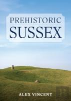 Prehistoric Sussex