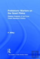 Prehistoric Warfare On The Great Plains
