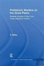 Prehistoric Warfare On The Great Plains