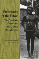 Prehistories Of The Future