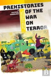 Prehistories Of The War On Terror