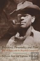 Prehistory, Personality, And Place