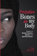 Prejudice Bones In My Body