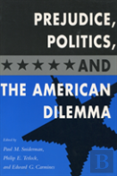 Prejudice, Politics, And The American Dilemma