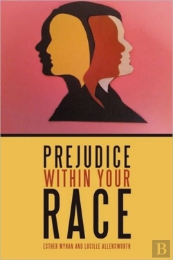 Bertrand.pt - Prejudice Within Your Race