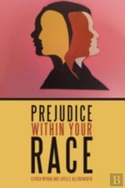 Bertrand.pt - Prejudice Within Your Race