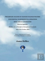 Preliminary Analysis Of Changes In Kansas Weather Coincidental To Experimental Operations With A Reich Cloudbuster