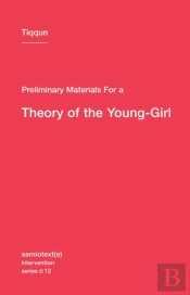 Preliminary Materials For A Theory Of The Young-Girl