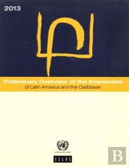 Preliminary Overview Of The Economies Of Latin America And The Caribbean 2013