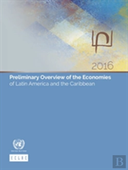 Bertrand.pt - Preliminary Overview Of The Economies Of Latin America And The Caribbean 2016