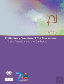 Bertrand.pt - Preliminary Overview Of The Economies Of Latin America And The Caribbean 2017