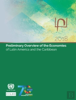 Bertrand.pt - Preliminary Overview Of The Economies Of Latin America And The Caribbean 2018