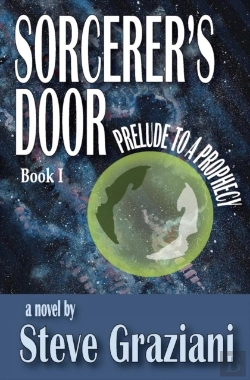 Bertrand.pt - Prelude To A Prophecy: Sorcerer'S Door -