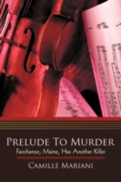Prelude To Murder: Fairchance, Maine, Ha