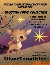 Prelude To The Afternoon Of A Faun And Friends Beginner Piano Collection Little Green Apple Series