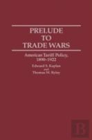 Prelude To Trade Wars