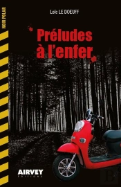 Preludes A L'Enfer - Le Diable Passe Aussi En Aquitaine