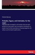 Preludes, Fugues, And Interludes, For The Organ