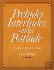 Preludes, Interludes, And A Postlude