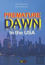 Premature Dawn In The Usa