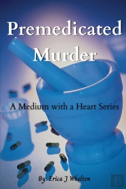 Bertrand.pt - Premedicated Murder: A Medium With A Hea