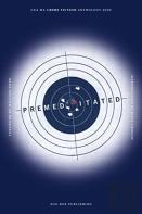 Premeditated 2020: Uea Creative Writing Anthology Crime Fiction