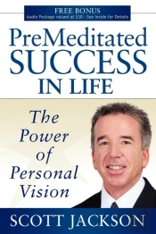 Premeditated Success In Life
