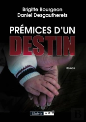 Prémices D'Un Destin