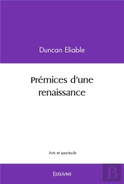 Premices D'Une Renaissance