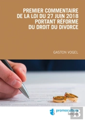 Premier Commentaire De La Loi Du 27 Juin 2018 Portant Réforme Du Droit Du Divorce