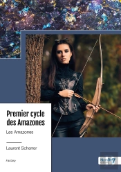Premier Cycle Des Amazones Tome 2 : Les Amazones