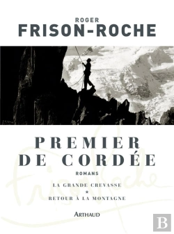 Bertrand.pt - Premier De Cordée ; La Grande Crevasse ; Retour À La Montagne