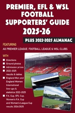 Bertrand.pt - Premier, Efl &Wsl Football Supporters' Guide & Yearbook 2025-26 + 2022-2025 Almanac