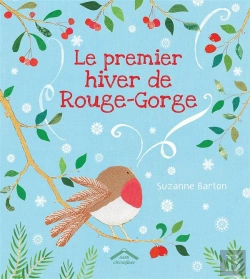 Bertrand.pt - Premier Hiver Rouge De Rouge-Gorge (Le)