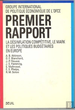Bertrand.pt - Premier Rapport. La Desinflation Competitive, Le Mark Et Les Politiques Budgetaires En Europe