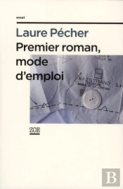 Premier Roman, Mode D'Emploi