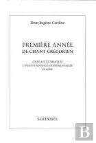 Premiere Annee De Chant Gregorien