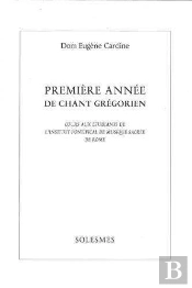 Premiere Annee De Chant Gregorien