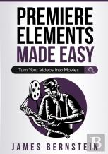 Premiere Elements Made Easy