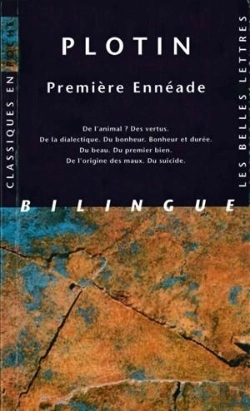 Bertrand.pt - Première Ennéade : De L'Animal ? Des Vertus. De La Dialectique. Du Bonheur. Bonheur Et Durée. Du Beau. Du Premier Bien. De L'Origine Des Maux. Du Suicide.