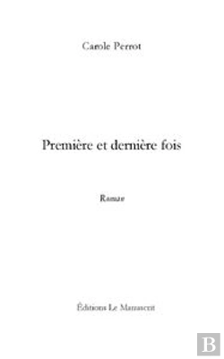 Bertrand.pt - Première Et Dernière Fois