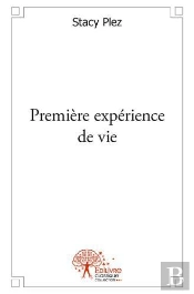 Premiere Experience De Vie