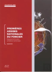 Premieres Assises Nationales Du Foncier Ressource Fonciere Ambitions Territoriales Coll Adef Eveneme