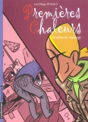 Premieres Chaleurs T.5; Troubles De Voisinage