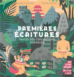 Bertrand.pt - Premières Écritures ; Traces Des Civilisations Disparues