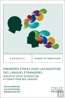 Bertrand.pt - Premieres Étapes Dans L'Acquisition Des Langues Étrangères : Dialogue Entre Acquisition Et Didactique Des Langues