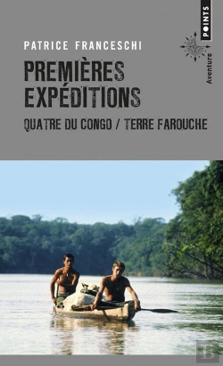 Bertrand.pt - Premières Expéditions ; Quatre Du Congo & Terre Farouche