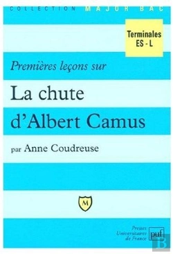 Bertrand.pt - Premières Leçons Sur La Chute D'Albert Camus ; Terminales Es-L