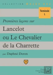 Premières Leçons Sur Lancelot Ou Le Chevalier De La Charrette