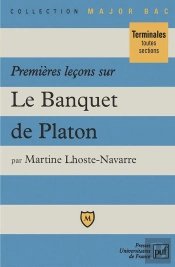 Premières Leçons Sur Le Banquet, De Platon